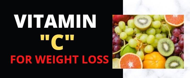 Vitamin C for Weight loss